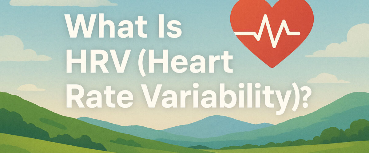 What Is HRV (Heart Rate Variability)